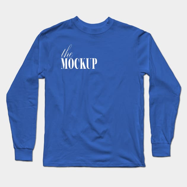 The Mockup Long Sleeve T-Shirt by Rolyat Society 